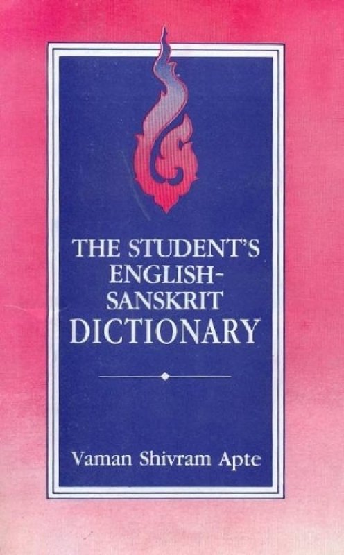 The Student’s English-Sanskrit Dictionary