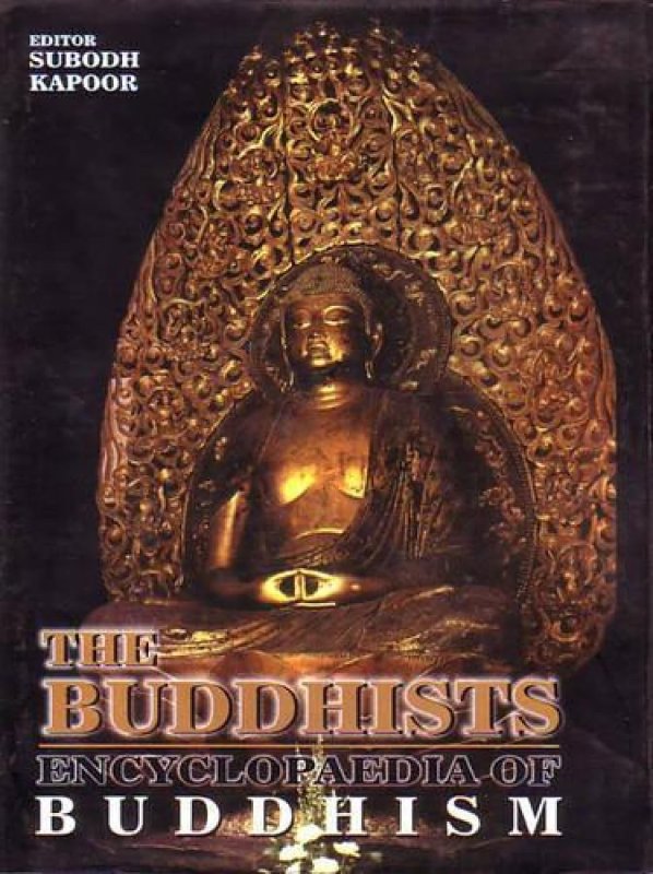 The BUDDHISTS- Encyclopaedia of Buddhism